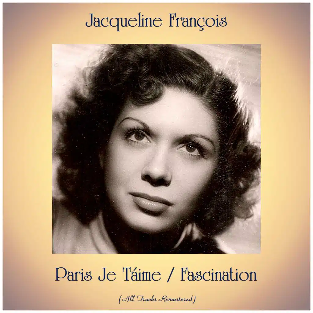 Paris Je Táime / Fascination (Remastered 2019)