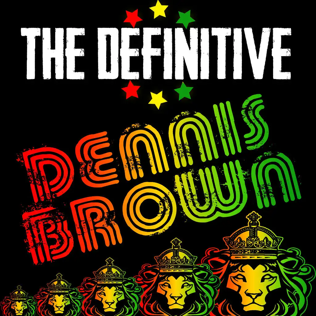 The Definitive Dennis Brown