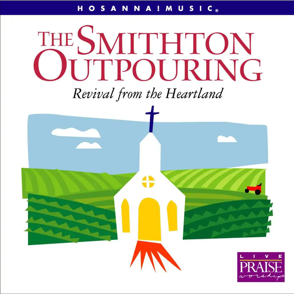The Smithton Outpouring