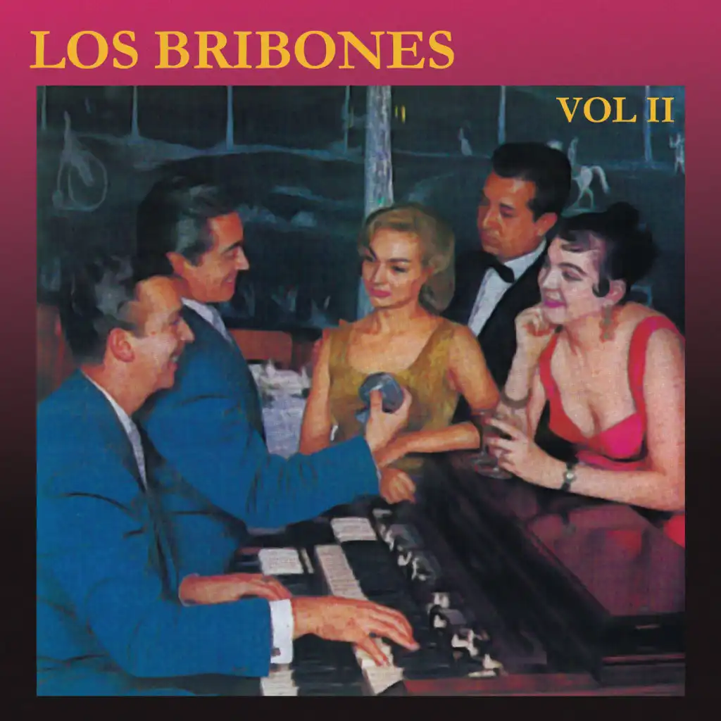 Los Bribones Volumen Dos