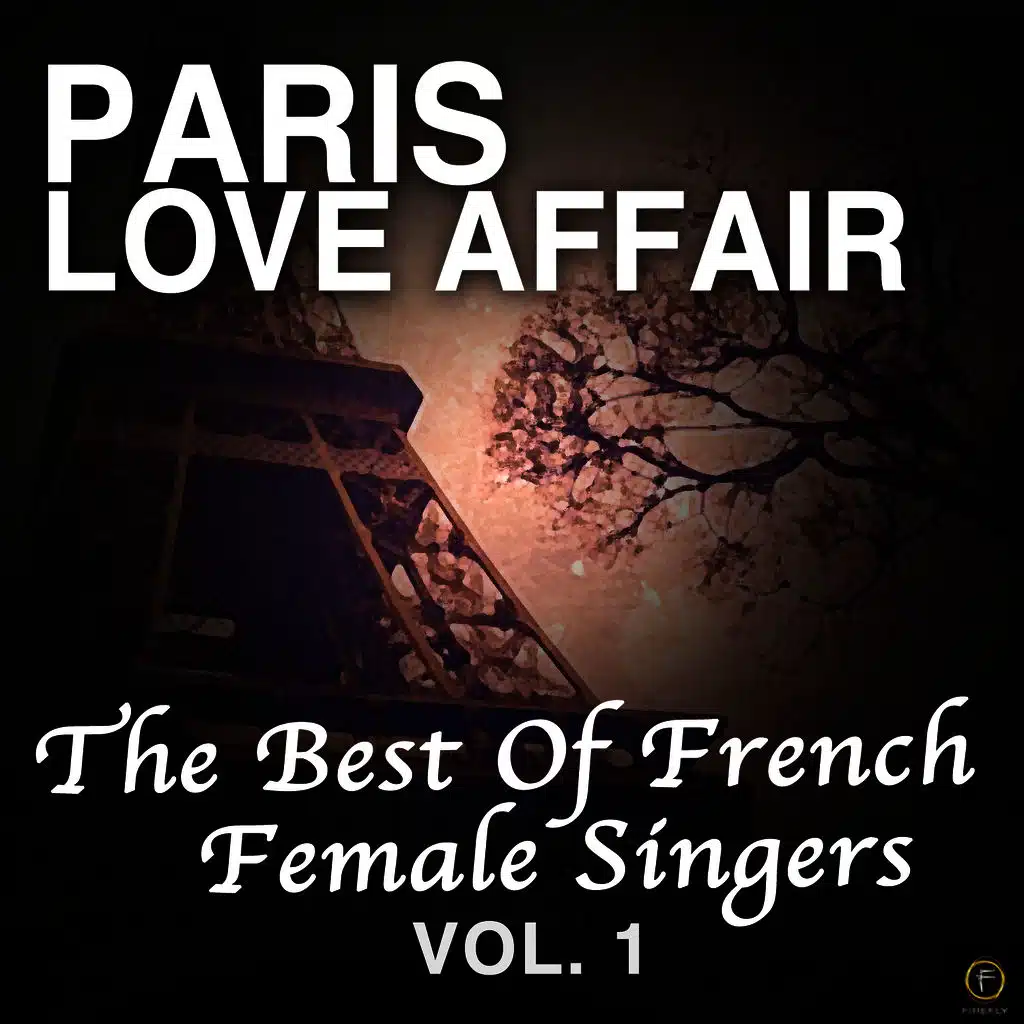 Paris Love Affair, The Best Of French Female Singers Vol. 1