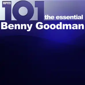 101 - The Essential Benny Goodman