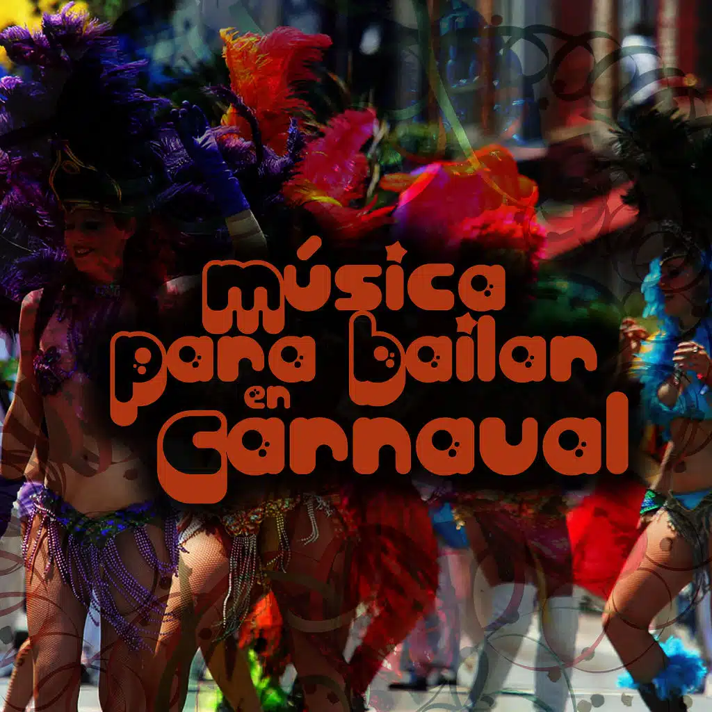Música para Bailar en Carnaval (Music For Dancing In Carnival)
