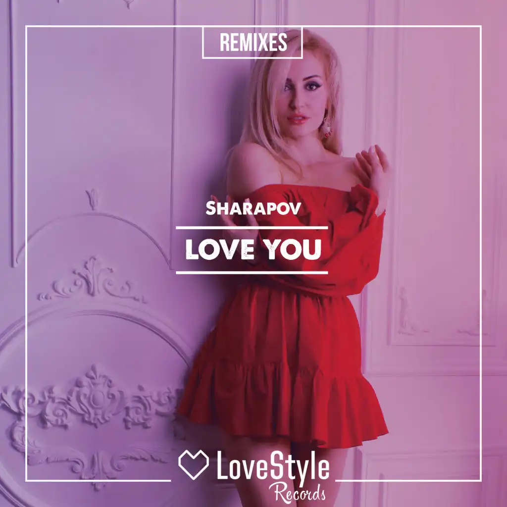 Love You (Andrey Kravtsov Remix)