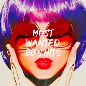 Most Wanted 80's Hits