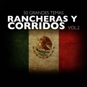 50 Grandes Temas Rancheras y Corridos Vol. 2