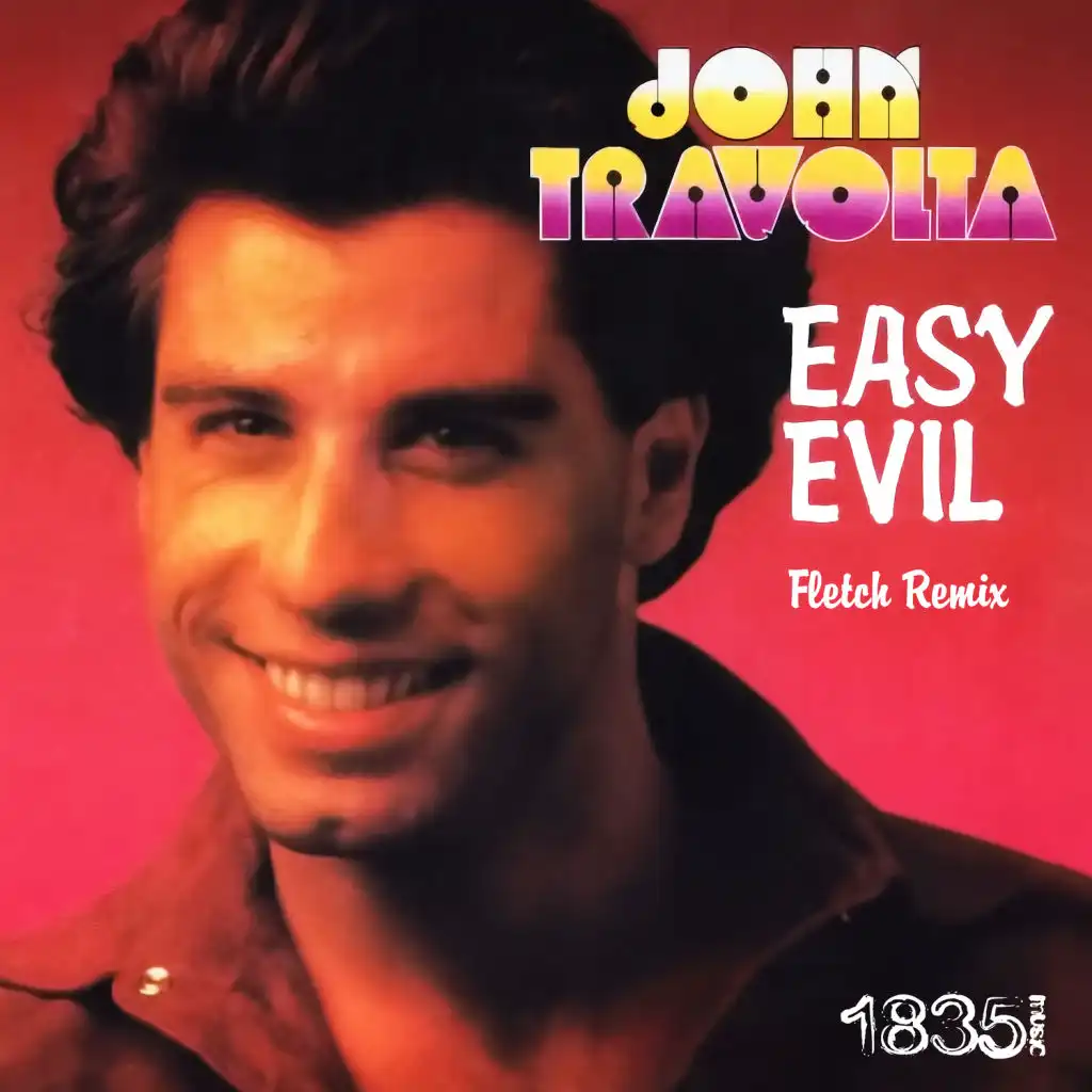 Easy Evil (Fletch Remix Radio Edit)