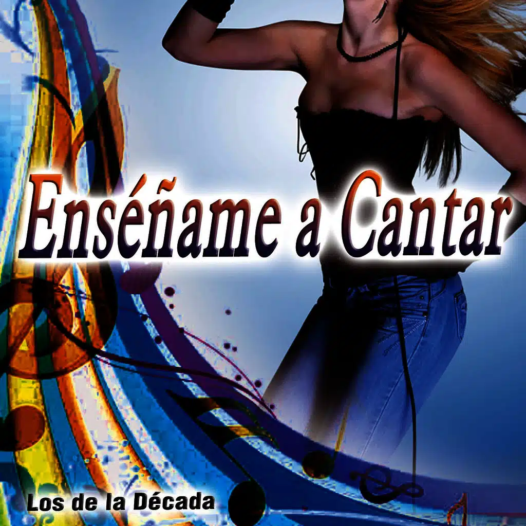 Enséñame a Cantar