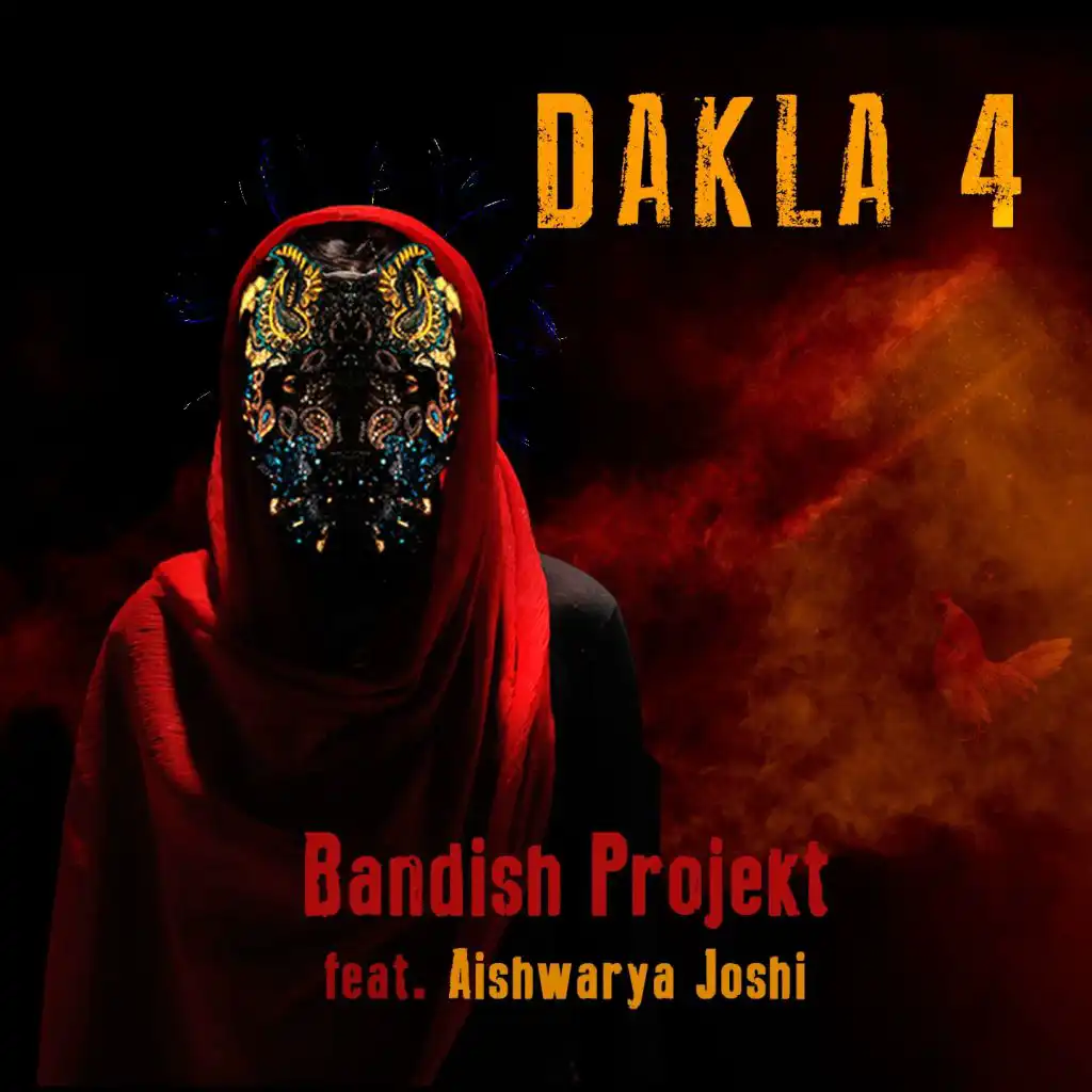 Dakla 4 (feat. Aishwarya Joshi)