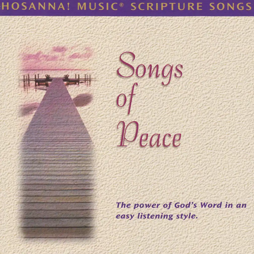 Integrity's Hosanna! Music Scripture Songs: Songs of Peace