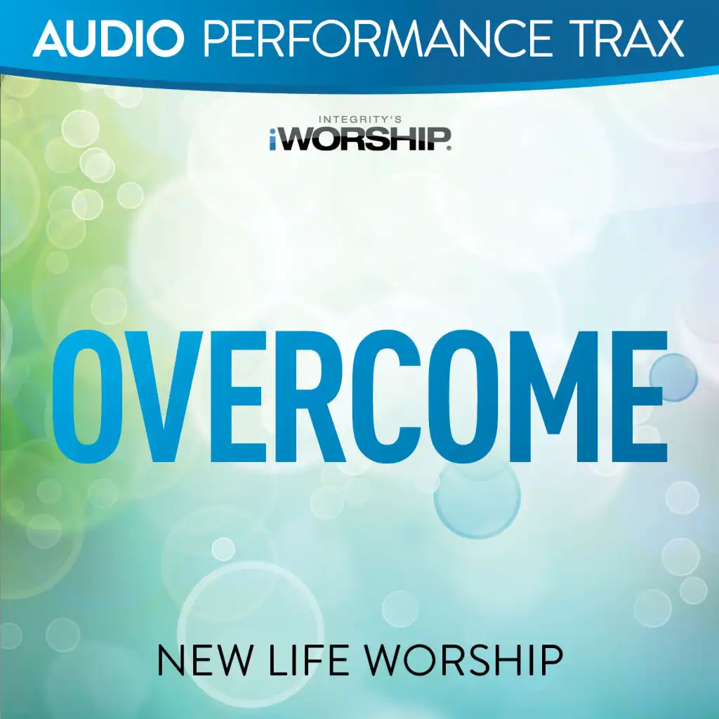 Overcome (High Key Without Background Vocals)