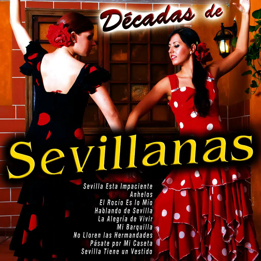 Décadas de Sevillanas