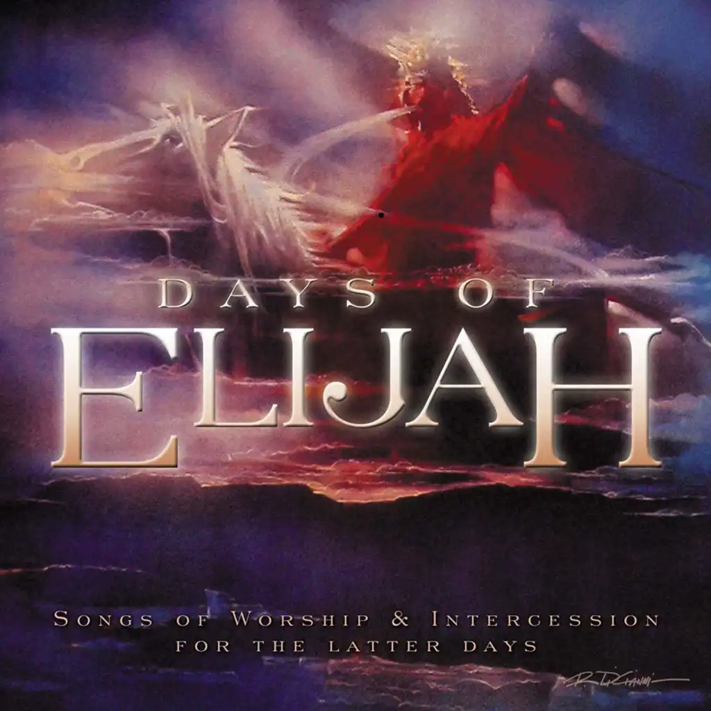 Days of Elijah: Songs of Worship and Intercession