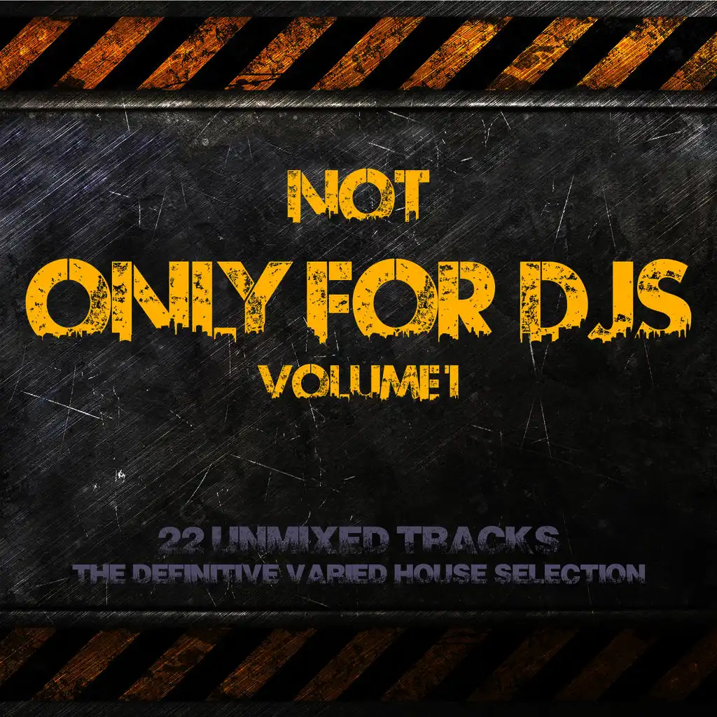 Not Only for Deejays Volume 1