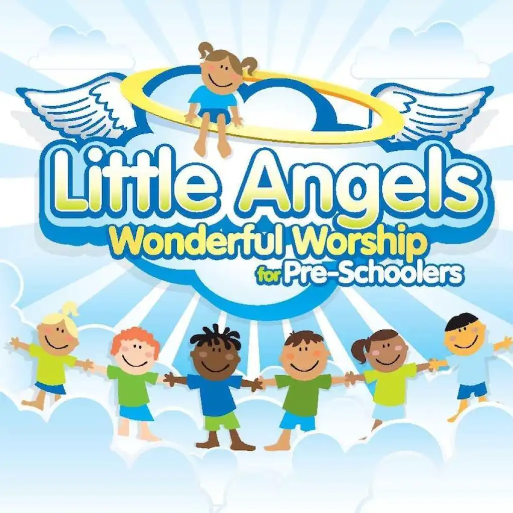 Little Angels: Wonderful Worship for Pre-Schoolers