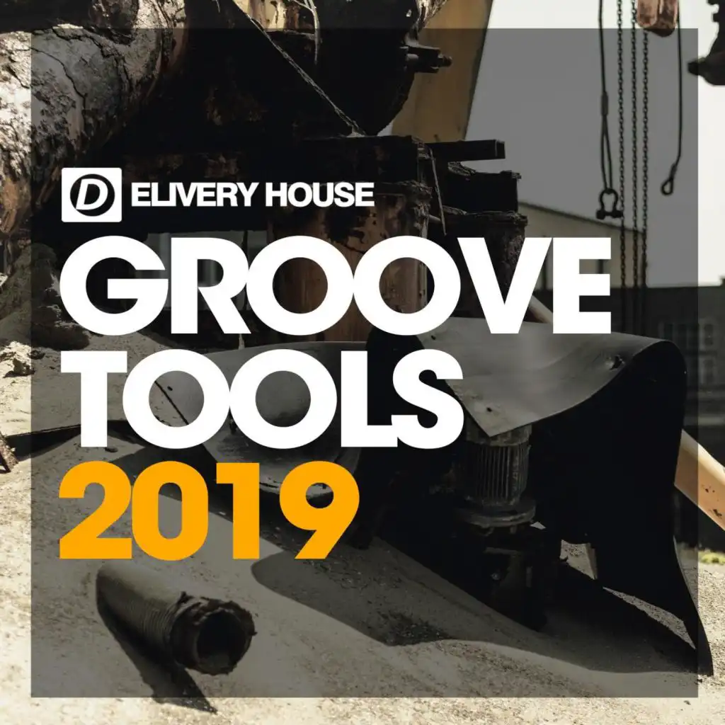Groove Tools 2019