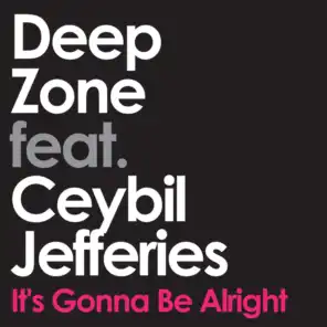 It's Gonna Be Alright Pt. 2 (feat. Ceybil Jefferies)