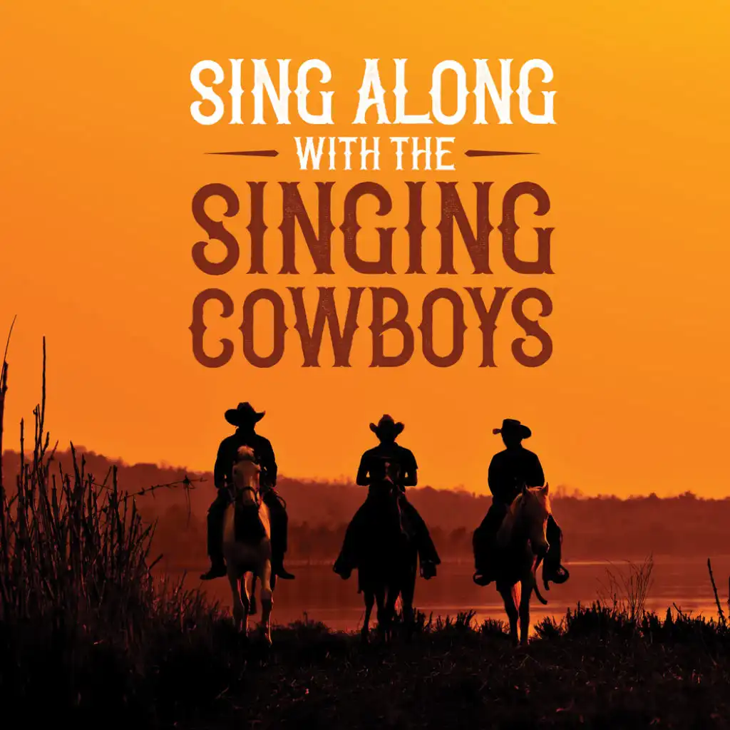 SING ALONG WITH THE SINGING COWBOYS (Spotify)