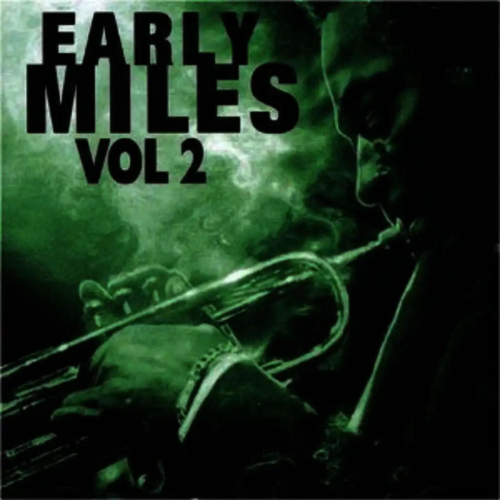 Early Miles Vol. 2