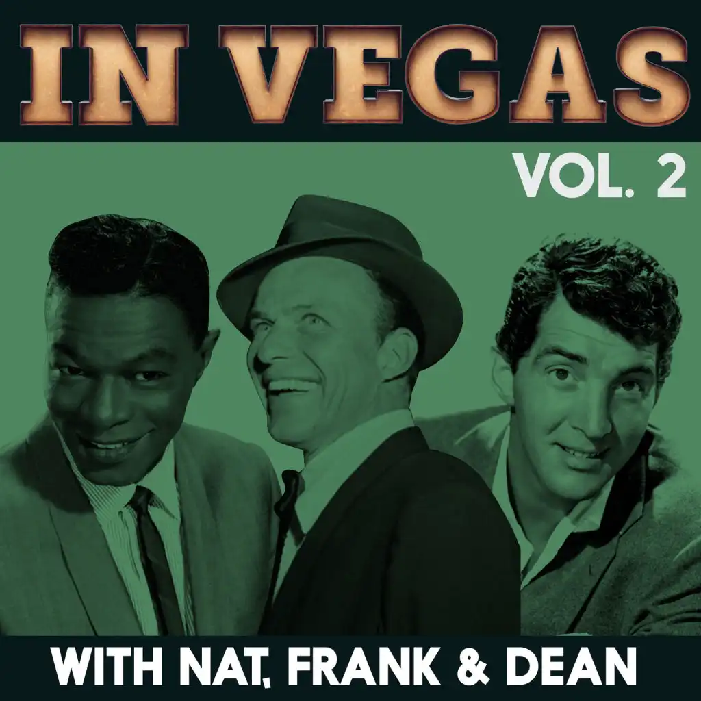 In Vegas Vol. 2 With Nat, Frank & Dean