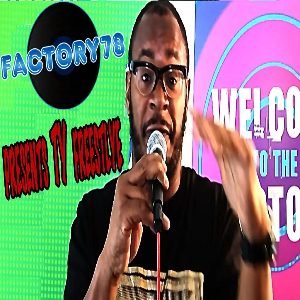 Factory78 Presents Ty Freestyle