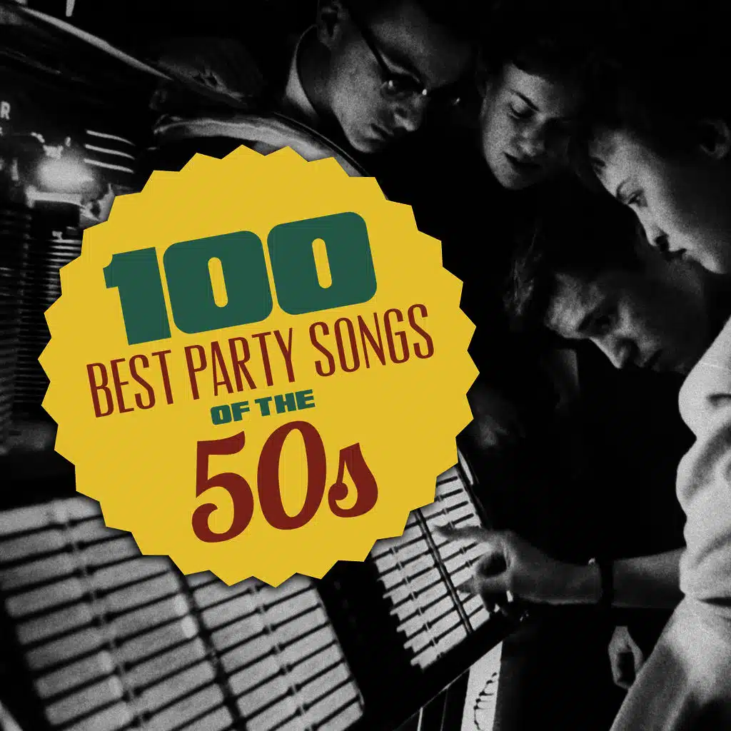 100 Best Party Songs of the 50's