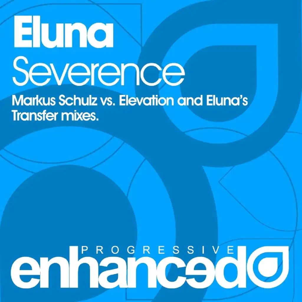 Severence (Markus Schulz vs Elevation Remix)