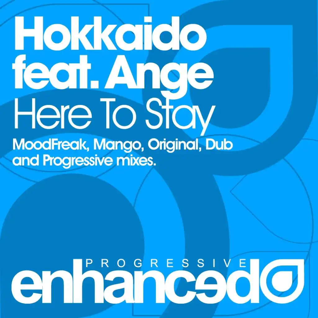 Here to Stay (MoodFreak Remix) [feat. Ange]