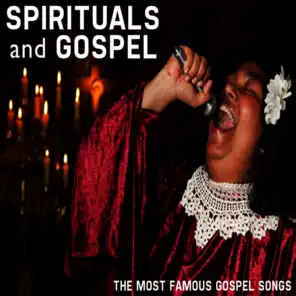 Spirituals & Gospel: The Most Famous Gospel Songs