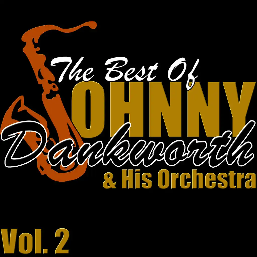 The Best of Johnny Dankworth, Vol. 2