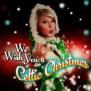 We Wish You a Celtic Christmas