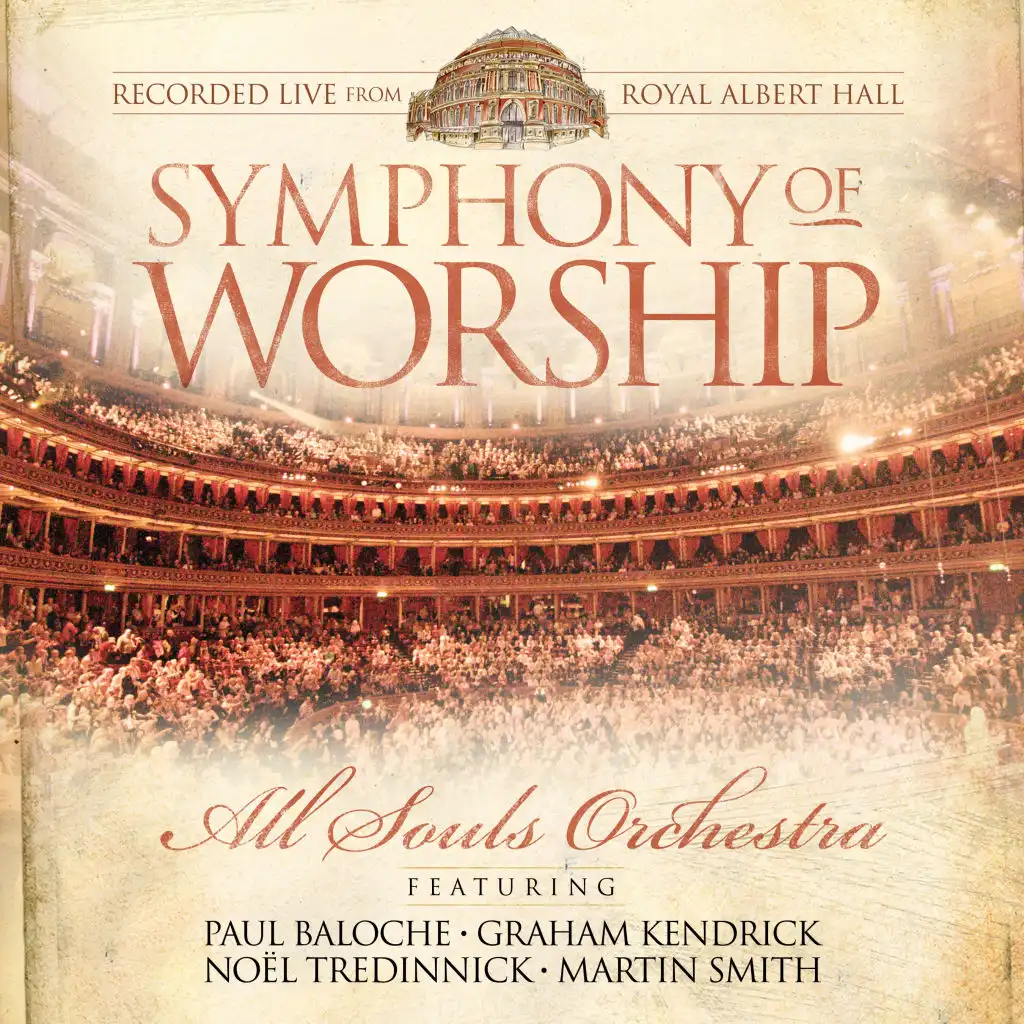 Symphony of Worship (Live from Royal Albert Hall)