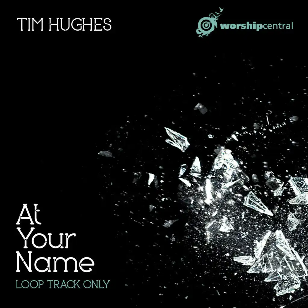 Worship Central & Tim Hughes