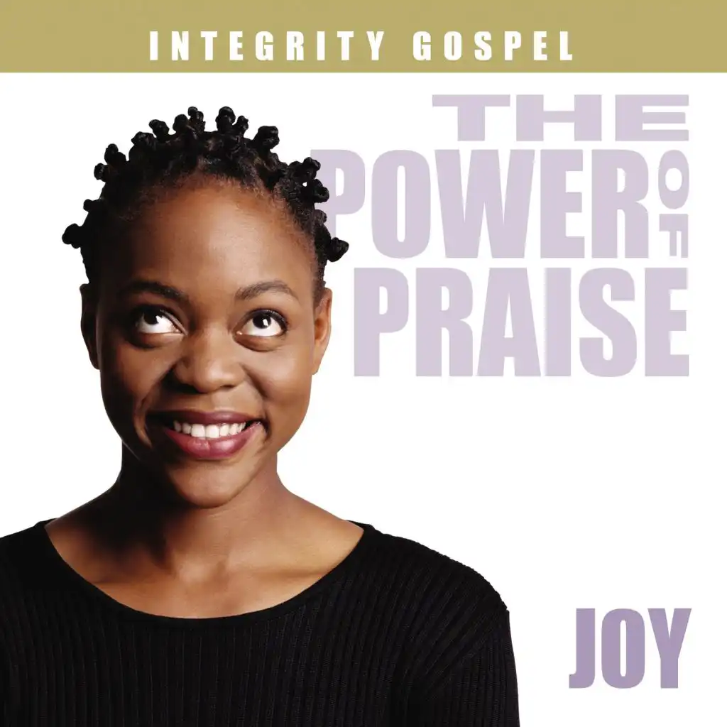 The Power of Praise: Joy