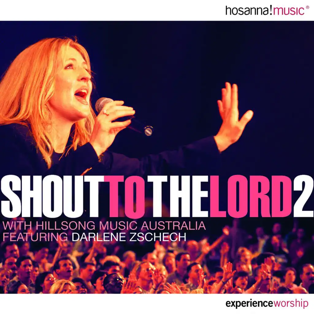 Friends In High Places (Live) [feat. Darlene Zschech]