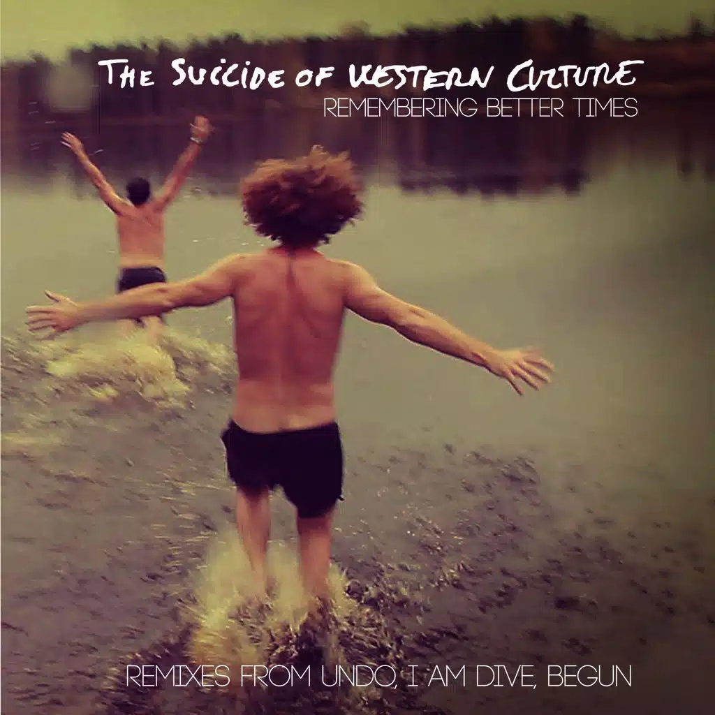 Remembering Better Times - Remixes - Ep