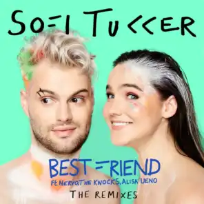 Best Friend (The Remixes) [feat. NERVO, The Knocks & ALISA UENO]