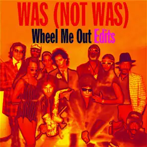 Wheel Me out Edits - EP