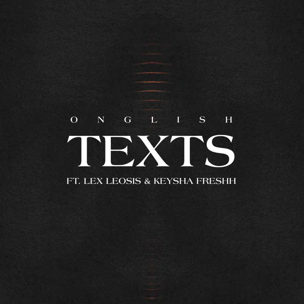 Texts (feat. Lex Leosis & Keysha Freshh)