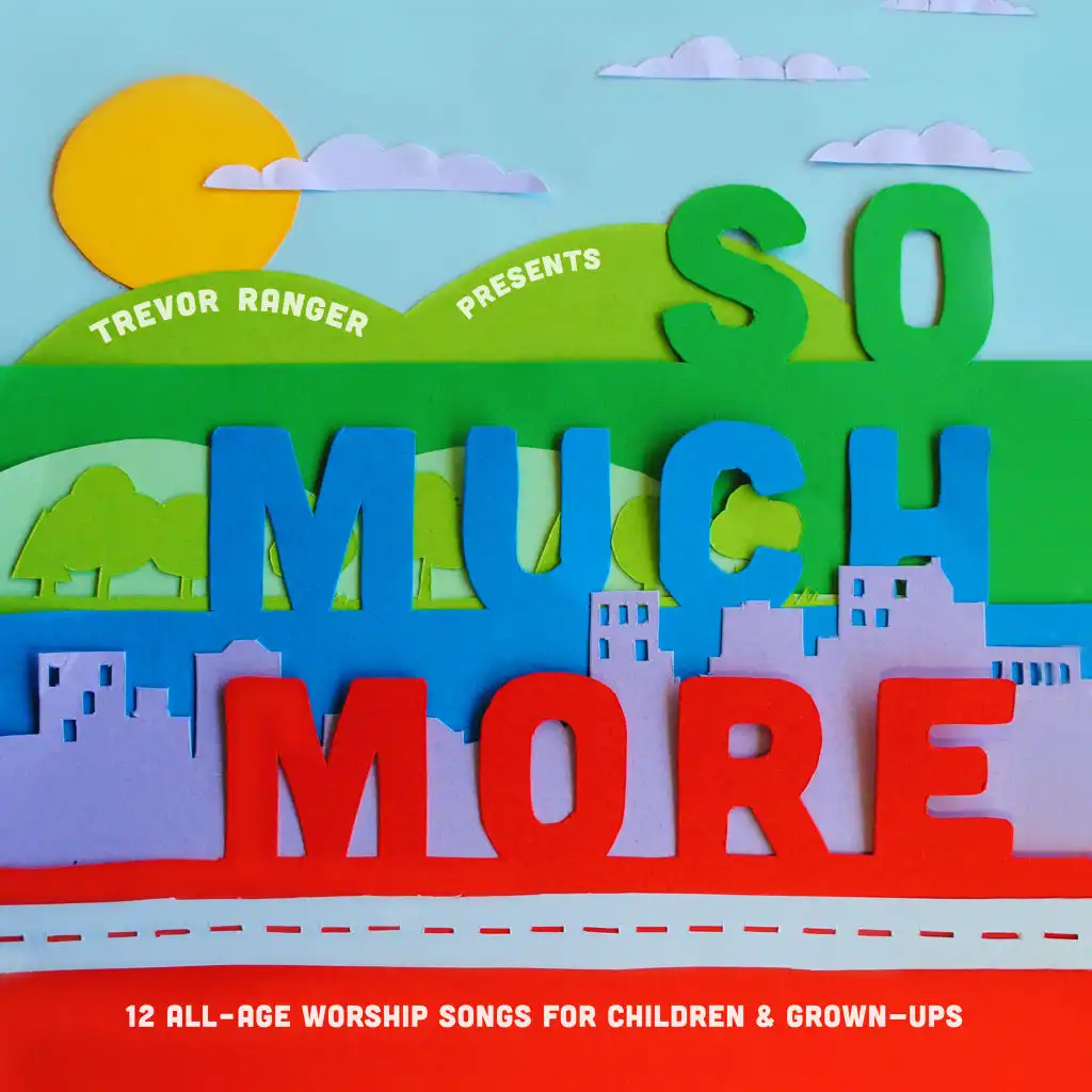 Trevor Ranger Presents: So Much More
