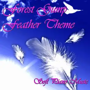 Forest Gump Feather Theme - Soft Piano Music