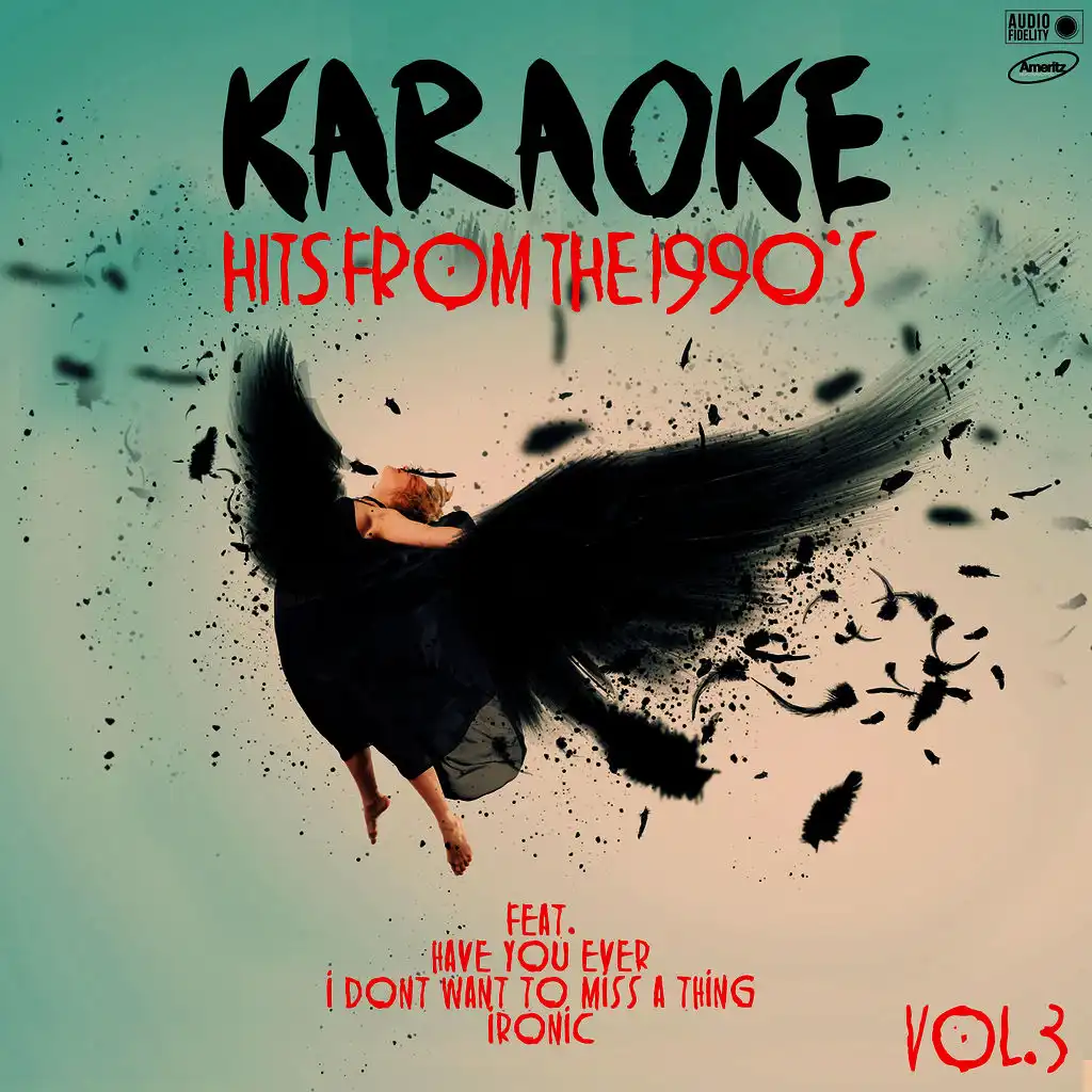 I Don't Want to Miss a Thing (In the Style of Aerosmith) [Karaoke Version]