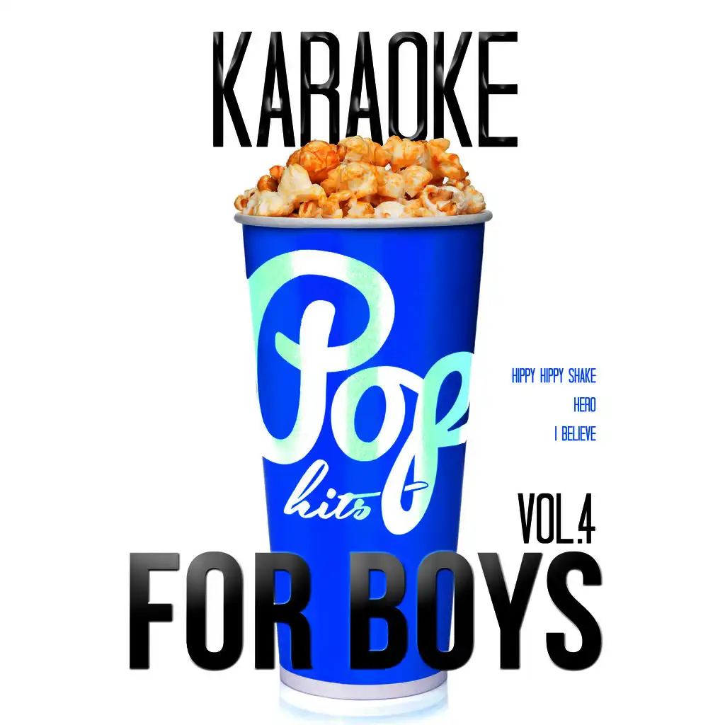 Karaoke - Pop Hits for Boys, Vol. 4