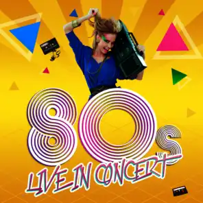 80s Live in Concert
