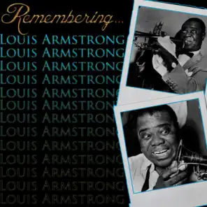 Remembering... Louis Armstrong