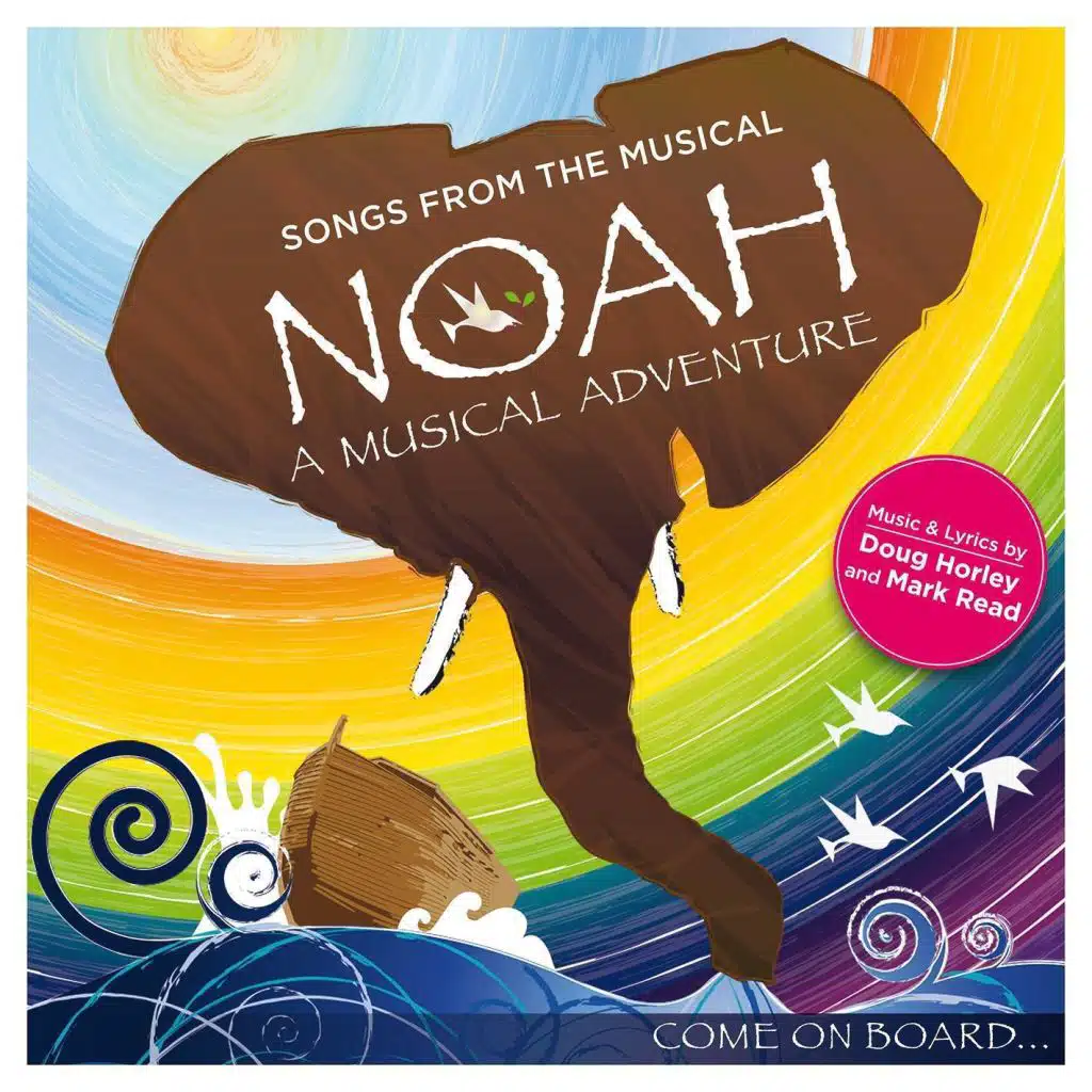 Noah: A Musical Adventure (Soundtrack from the Musical)
