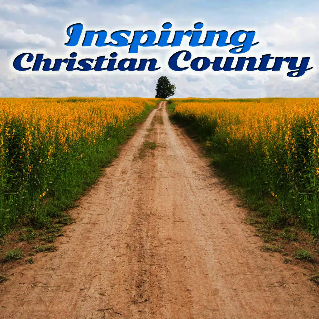 Inspiring Christian Country