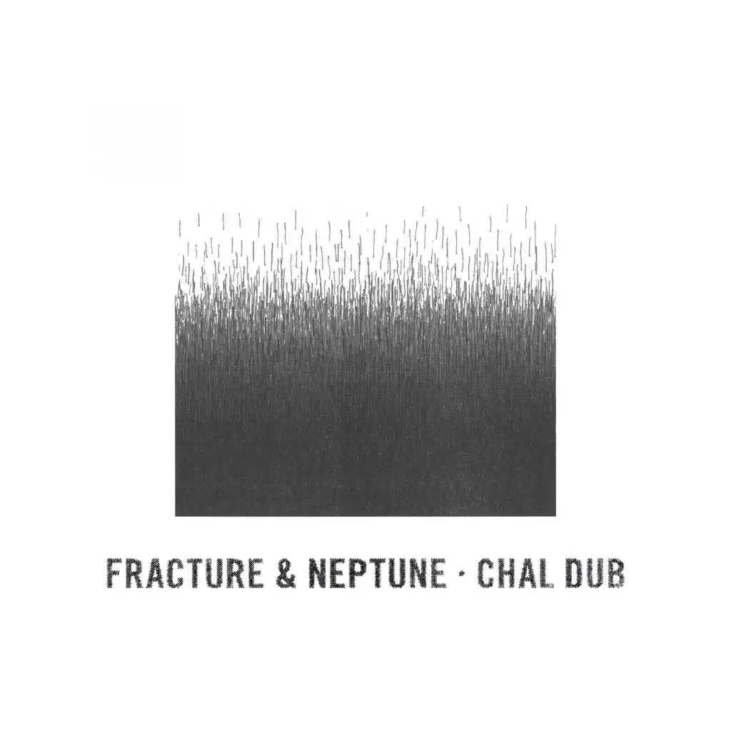 Fracture & Neptune