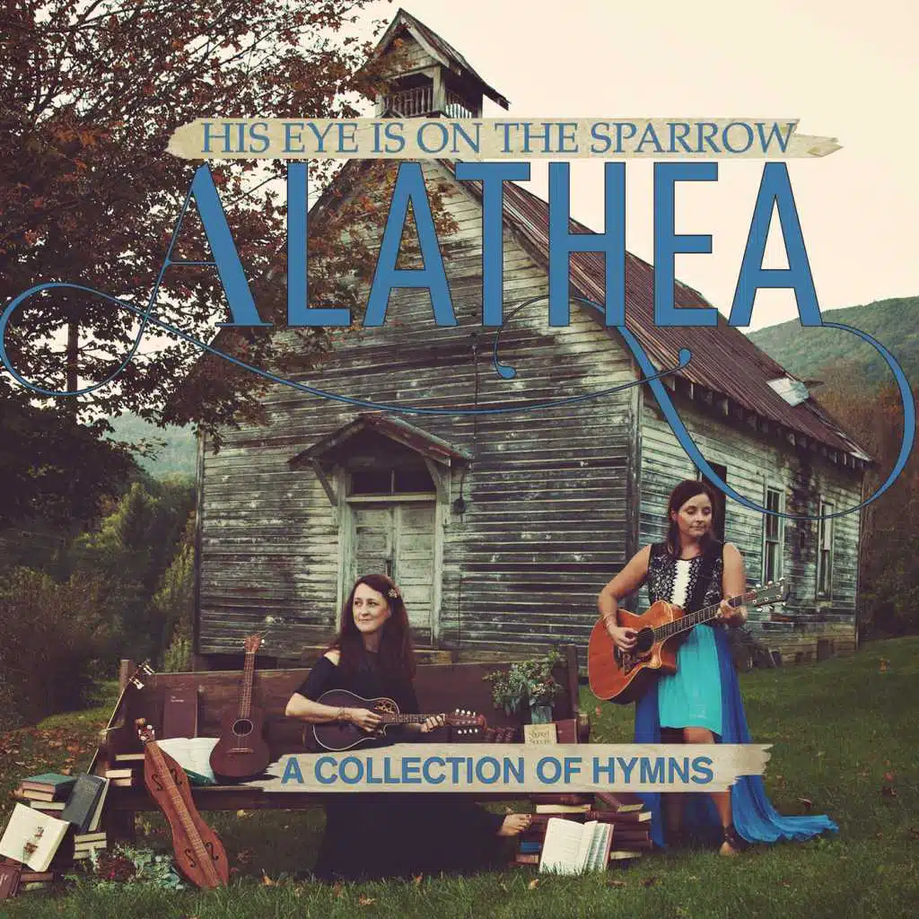 His Eye Is on the Sparrow (A Collection of Hymns)