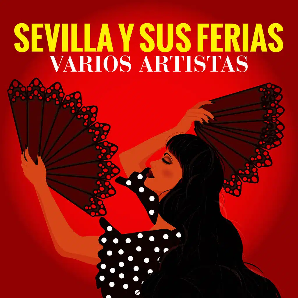 Sevilla y Sus Ferias